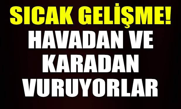 IŞİD mevzileri havadan ve karadan vuruluyor