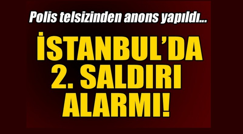 İstanbul&#039;da beyaz araç alarmı