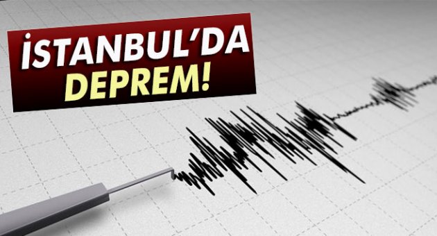 İstanbul'da deprem!