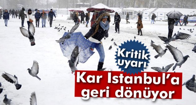 İstanbul’a kar uyarısı