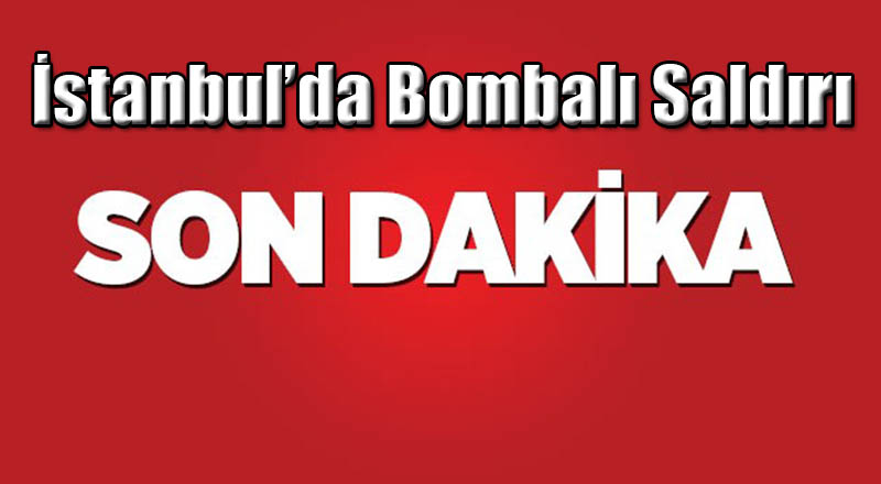 İstanbul'da Bombalı Saldırı: İlk Patlamanın Ardından İkinci Patlama