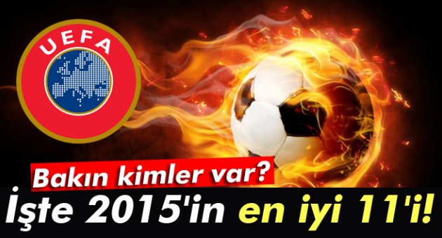 İşte 2015'in en iyi 11'i!