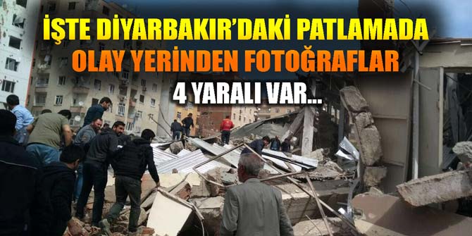 İşte Diyarbakır'da patlamadan ilk kareler...
