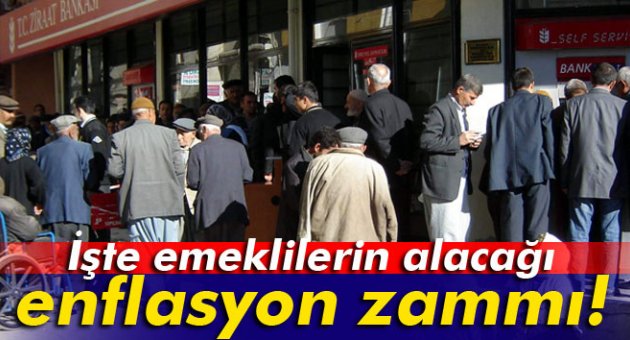 İşte emeklilerin alacağı enflasyon zammı