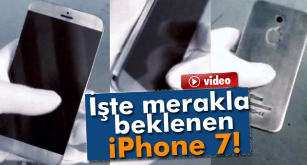 İşte iPhone 7!