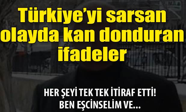 İşte Karaman’daki tecavüz davası iddianamesi ve kan donduran ifadeler