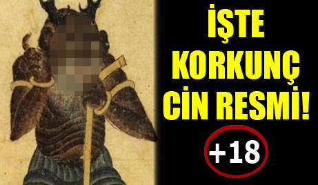 İşte korkunç &#039;&#039;CİN&#039;&#039; resmi
