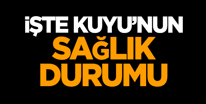 İşte 'Kuyu'nun sağlık durumu