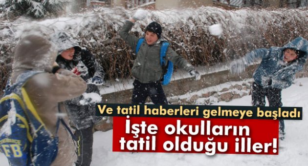 İşte okulların tatil olduğu iller