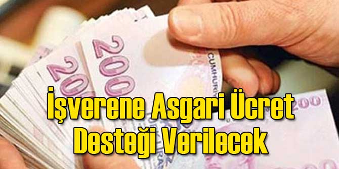 İşverene Asgari Ücret Desteği Verilecek
