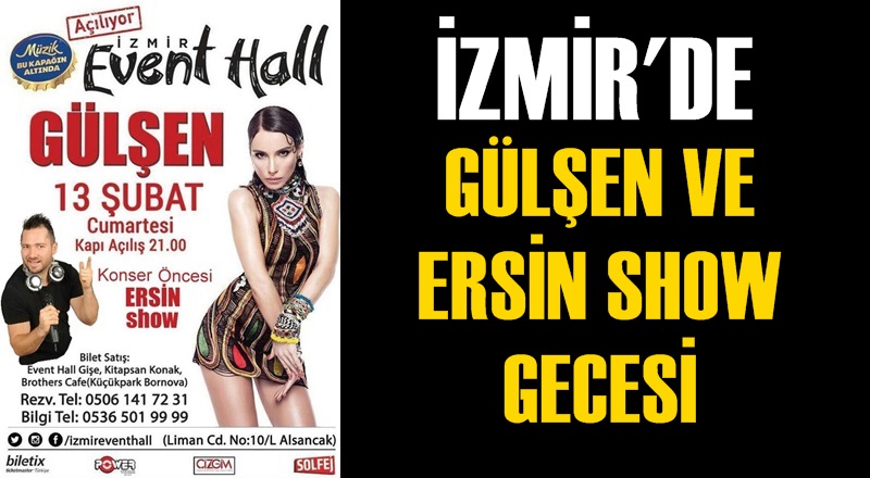 İzmir'de Gülşen ve Ersin Show gecesi