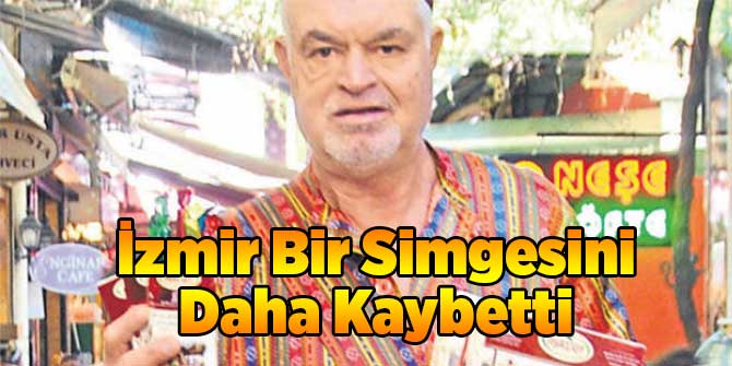 İzmir Bir Simgesini Daha Kaybetti