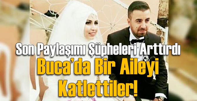 İzmir Buca'da Bir Aileye Korkunç İnfaz