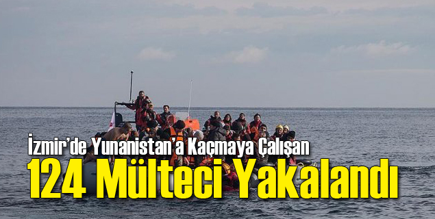 İzmir'de 134 Kaçak Yakalandı
