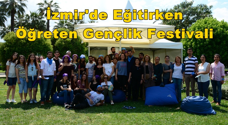 İzmir'de Eğitirken Öğreten Gençlik Festivali
