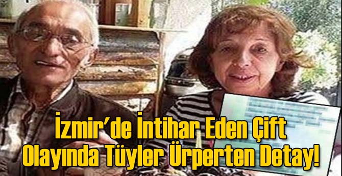 İzmir'de İntihar Eden Çift Olayında Tüyler Ürperten Detay!