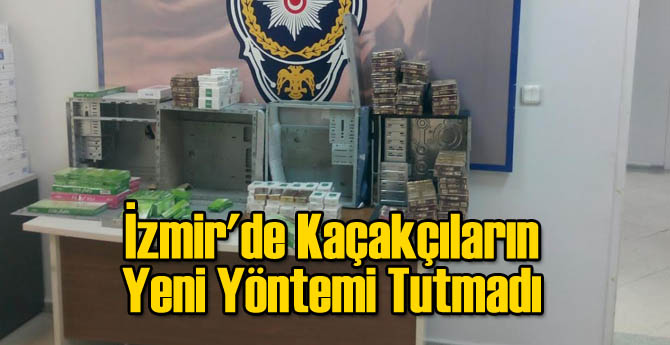 İzmir'de Kaçakçıların Yeni Yöntemi Tutmadı