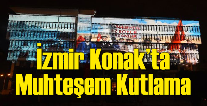 İzmir'de Konak'ta Muhteşem 29 Ekim Kutlaması