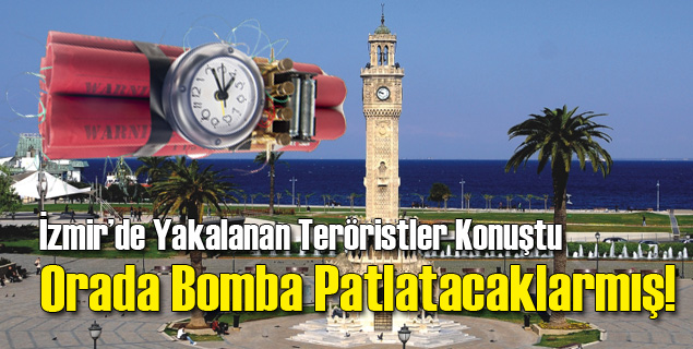 İzmir'de Yakalandılar! Bombalı Eylem Yapacaklardı