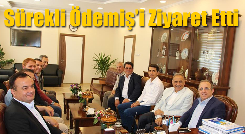 İzmir Milletvekili Sürekli Ödemiş Çalışmalarını Değerlendirdi