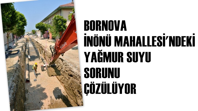 İZSU&#039;dan Bornova&#039;ya Yağmur Suyu Sorunu Çözümü