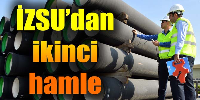 İZSU’dan ikinci hamle