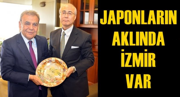 Japonların aklında İzmir var