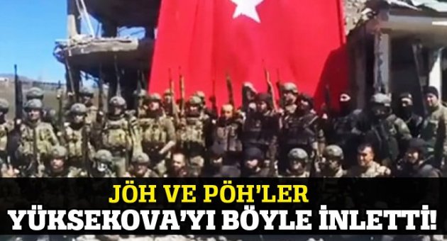 JÖH ve PÖH'ler Yüksekova'yı böyle inletti