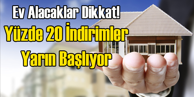 Kaçırmayın: Yüzde 20 İndirim Yarın Başlıyor