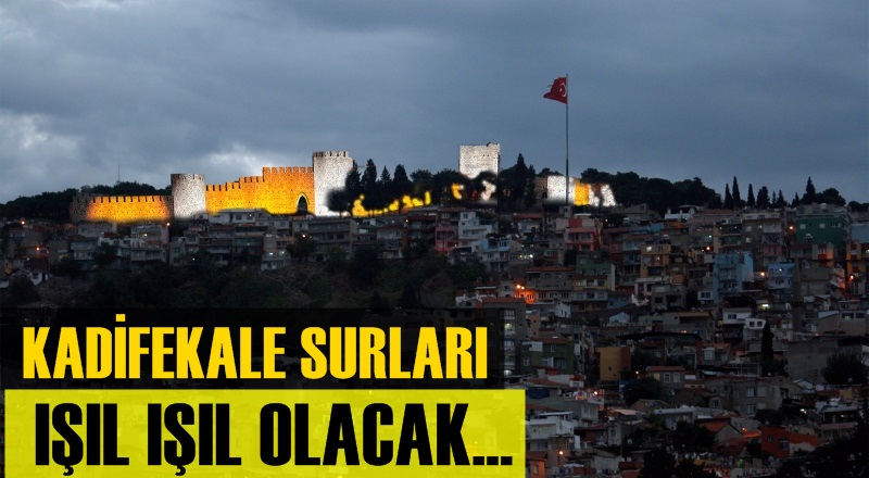 Kadifekale surları ''ışıl ışıl'' olacak