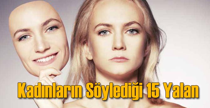 Kadınların Söylediği Yalanlar