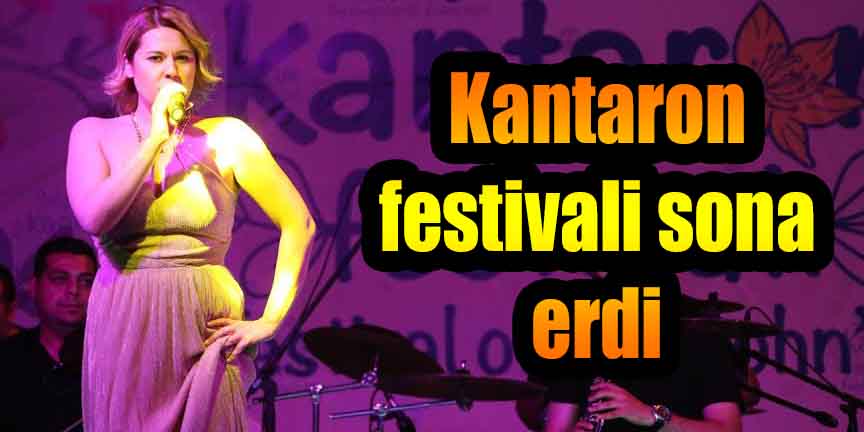 Kantaron festivali sona erdi