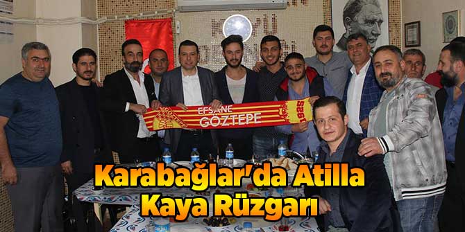 Karabağlar'da Atilla Kaya Rüzgarı