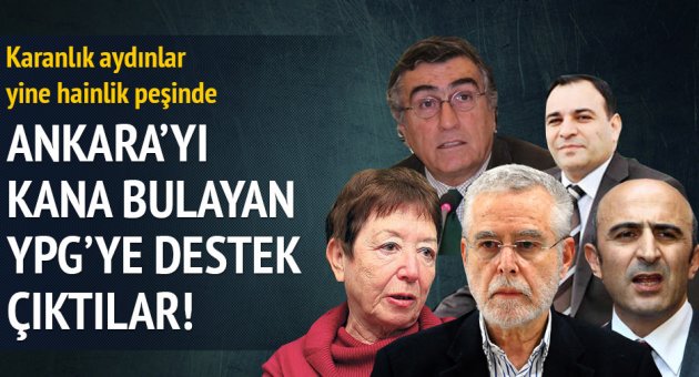 Karanlık aydınlar YPG&#039;ye destek çıktılar!