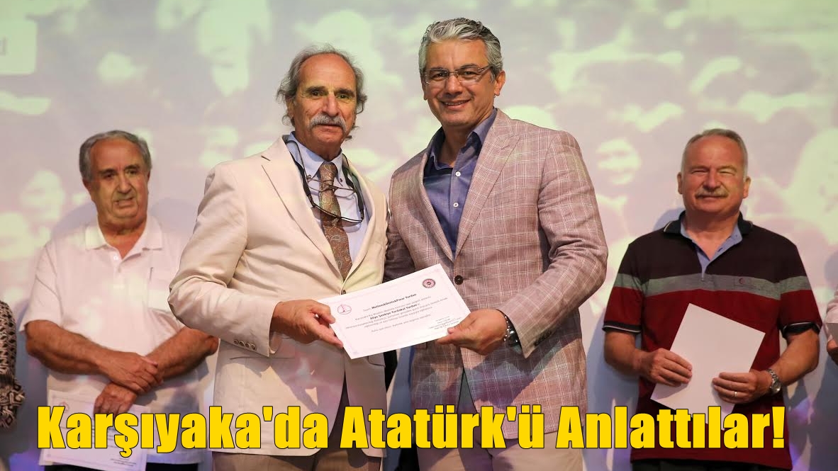 Karşıyaka'da Atatürk'ü Anlattılar...