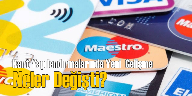 Kart Yapılandırmalarında Yeni Gelişme