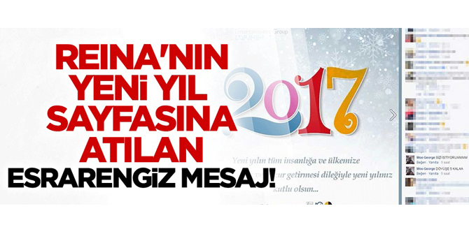 Katliam öncesi Reina&#039;ya esrarengiz mesajlar gelmiş