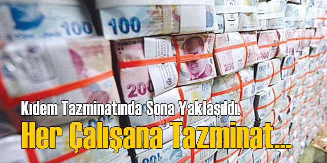 Kıdem Tazminatı Garantisi...