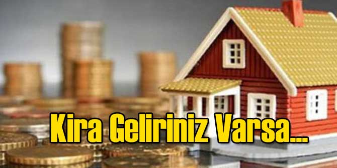 Kira Geliriniz Varsa Dikkat!