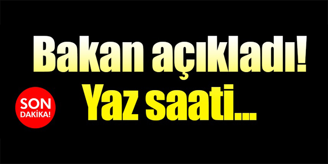 Kış saatine geri dönülecek mi? Saatler geri alınacak mı? Bakan açıkladı