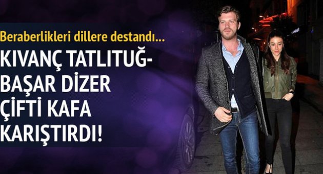 Kıvanç Tatlıtuğ ve Başar Dizer çifti kafa karıştırdı!
