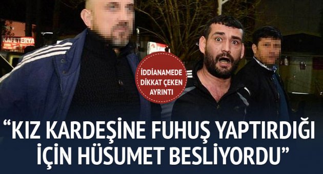 Kız kardeşini ve sevgilisini öldüren zanlıya ağırlaştırılmış müebbet