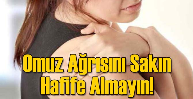 Kol Ağrısını Hafife Almayın!