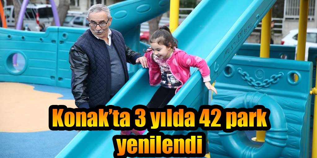 Konak’ta 3 yılda 42 park yenilendi