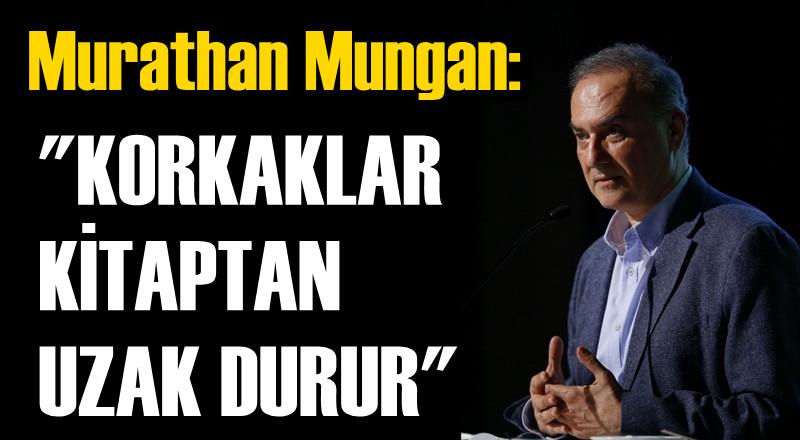 Korkaklar kitaptan uzak durur