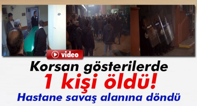 Korsan gösterilerde 1 kişi öldü