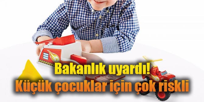 Küçük çocuklar için çok riskli... Bakanlık uyardı!