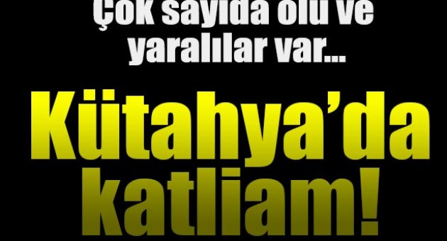 Kütahya'da köyde silahlı kavga: 4 ölü, 2 yaralı