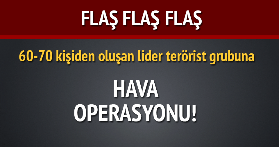 Kuzey Irak'a hava operasyonu