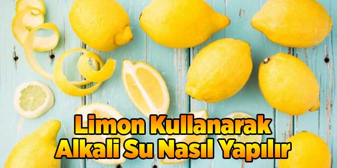 Limon Kullanarak Alkali Su Nasıl Yapılır